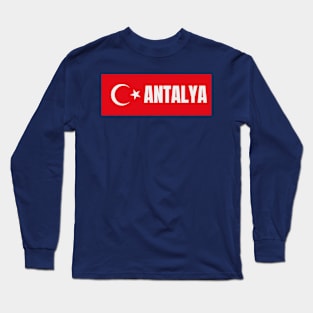 Antalya City in Turkish Flag Long Sleeve T-Shirt